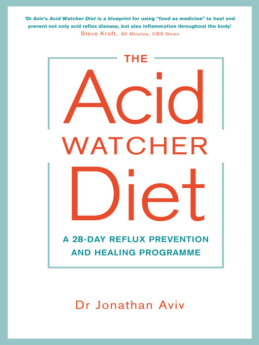Title details for The Acid Watcher Diet by Jonathan Aviv - Available
